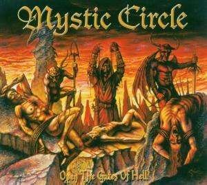 Cover for Mystic Circle · Open the Gate of Hell (CD)