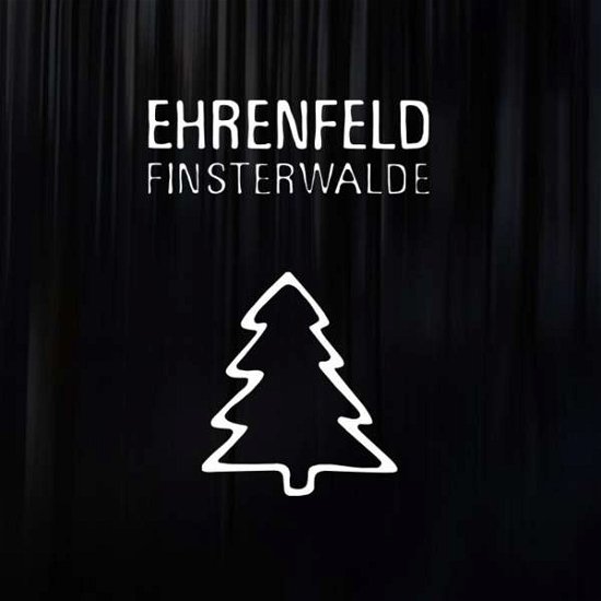 Cover for Ehrenfeld · Finsterwalde (LP) (2020)