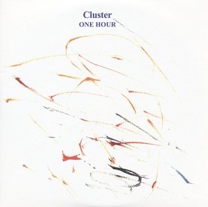 Cover for Cluster · One Hour (LP) (2014)