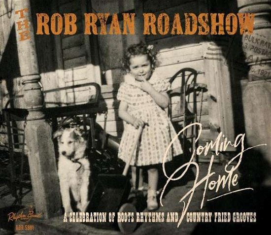 Coming Home - The Rob Ryan Roadshow - Musik - RHYTHM BOMB RECORDS - 4260072723917 - 5. oktober 2018