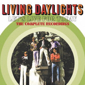 Cover for Living Daylights · Let's Live For Today (CD) [Japan Import edition] (2022)