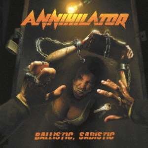 Cover for Annihilator · Ballistic, Sadistic (CD) [Japan Import edition] (2020)