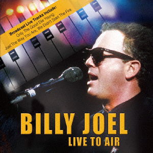 Cover for Billy Joel · Live to Air (CD) [Japan Import edition] (2017)