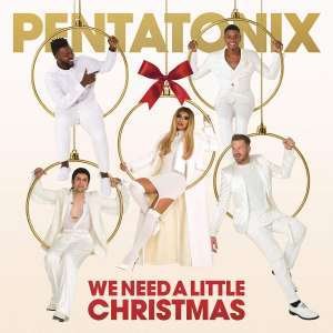 Cover for Pentatonix · We Need A Little Christmas (CD) [Japan Import edition] (2021)