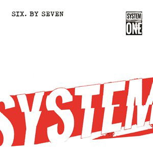 Six by Seven · System One (LP) [RSD 2023 edition] (2023)