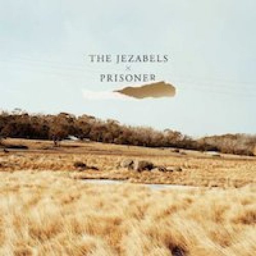 Cover for Jezabels · Prisoner (LP) (2012)