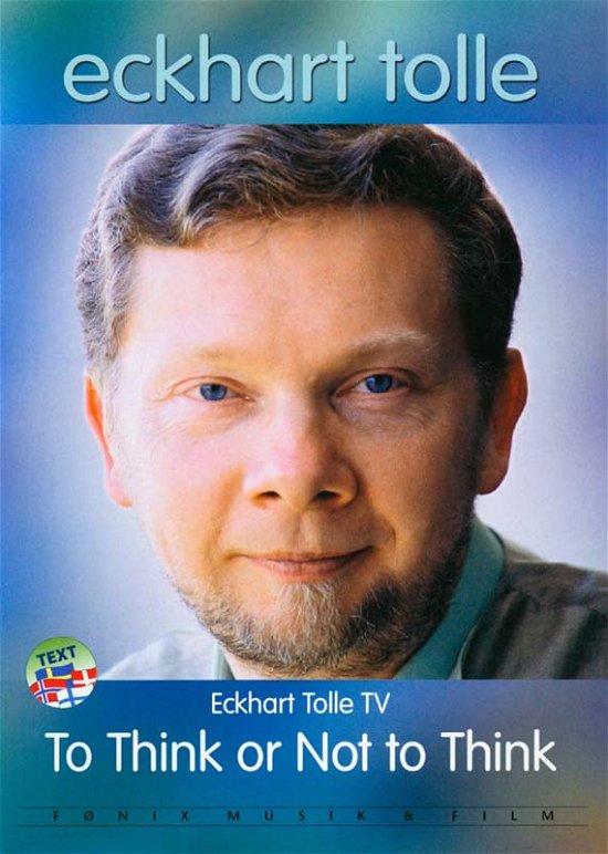 Cover for Eckhart Tolle · To Think or Not to (DVD) (2009)