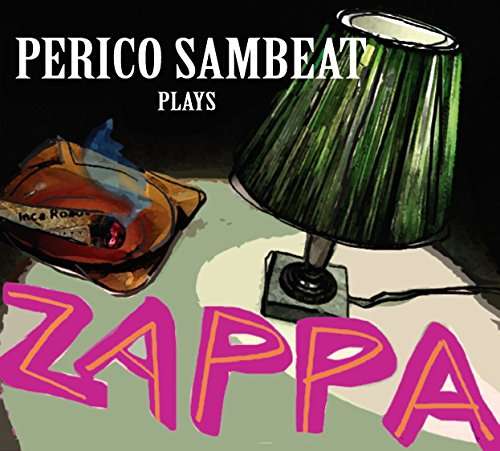 Cover for Sambeat Perico · Plays Zappa (CD) (2017)