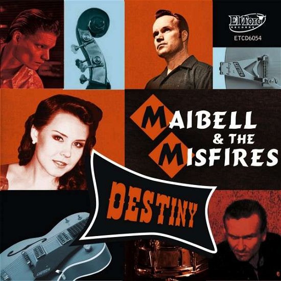 Cover for Maibell &amp; The Misfires · Destiny (CD) (2015)