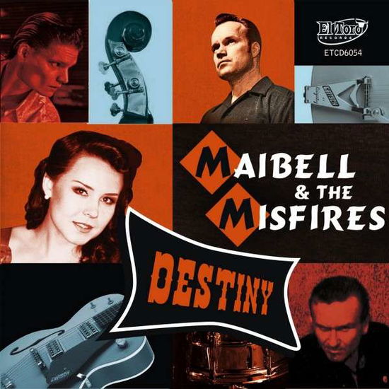 Destiny - Maibell & The Misfires - Música - EL TORO - 8437010194917 - 2 de março de 2015