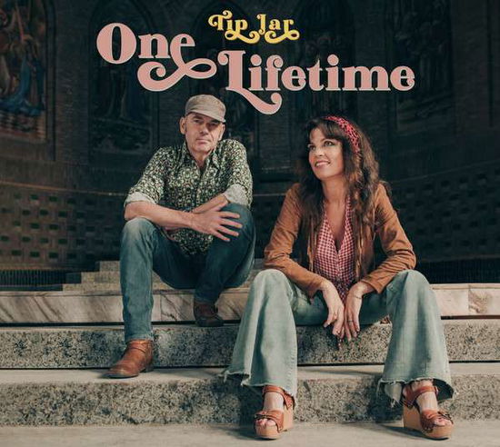One Lifetime - Tip Jar - Música - COAST TO COAST - 8714691133917 - 29 de janeiro de 2021