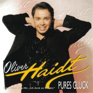Cover for Oliver Haidt · Pures Glück (CD) (1998)