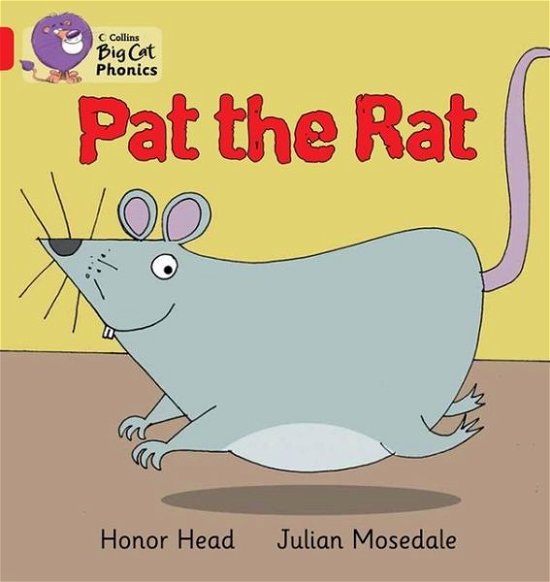 Cover for Honor Head · PAT THE RAT: Band 02a/Red a - Collins Big Cat Phonics (Paperback Bog) (2013)