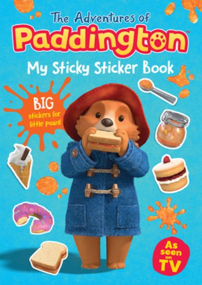 Cover for HarperCollins Children's Books · The My Sticky Sticker Book - Adventures of Paddington (Taschenbuch) (2024)