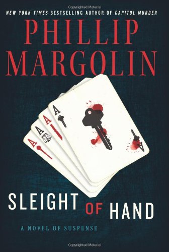 Cover for Phillip Margolin · Sleight of Hand: A Novel of Suspense - Dana Cutler Series (Hardcover Book) [1st Printing edition] (2013)