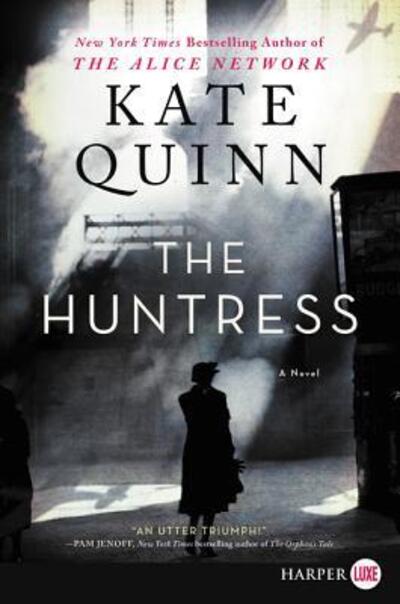 Cover for Kate Quinn · The Huntress A Novel (Pocketbok) (2019)