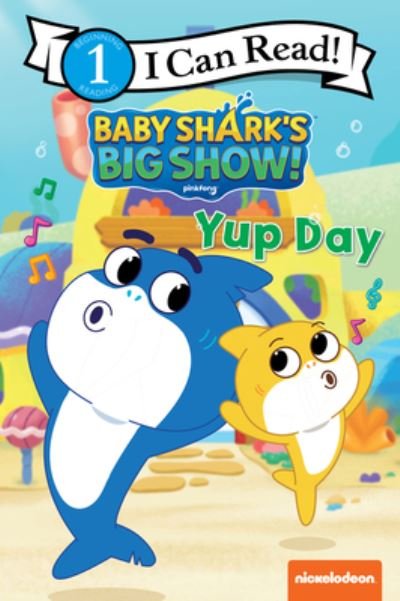 Cover for Nickelodeon · Baby Shark's Big Show! (Book) (2022)