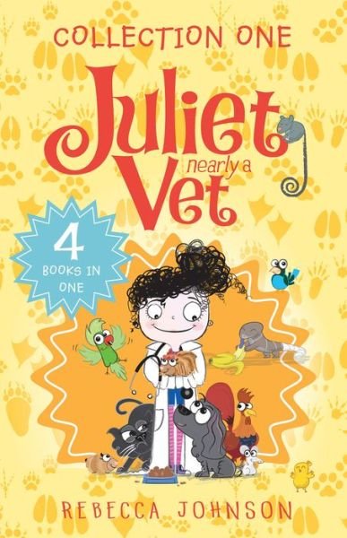 Cover for Rebecca Johnson · Juliet, Nearly a Vet collection 1 (Paperback Book) (2017)