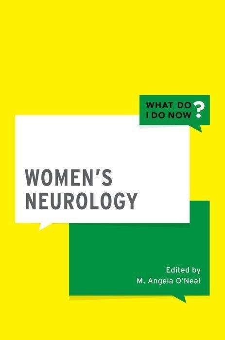 Cover for Women's Neurology - What Do I Do Now (Paperback Book) (2017)