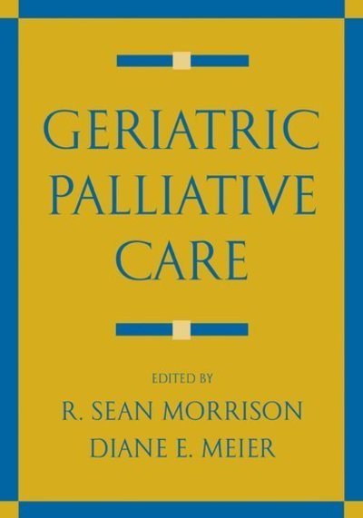 Cover for Morrison · Geriatric Palliative Care (Hardcover bog) (2003)