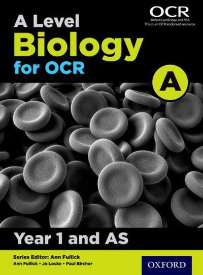 Cover for Jo Locke · A Level Biology for OCR A: Year 1 and AS (Taschenbuch) (2015)