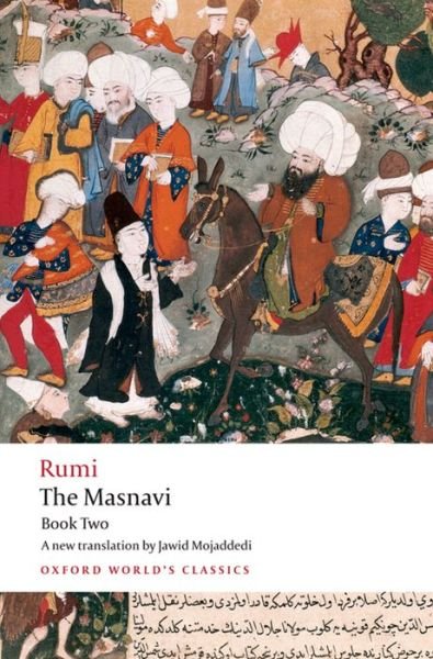 Cover for Jalal al-Din Rumi · The Masnavi, Book Two - Oxford World's Classics (Taschenbuch) (2008)