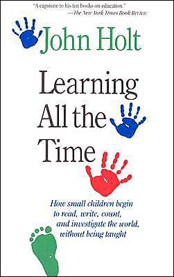 Cover for John Holt · Learning All The Time (Paperback Book) (1990)