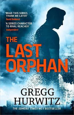 Cover for Gregg Hurwitz · The Last Orphan (Paperback Book) (2023)