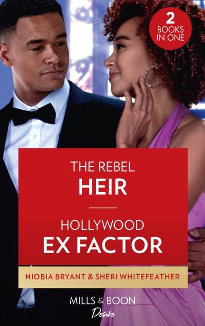 Cover for Niobia Bryant · The Rebel Heir / Hollywood Ex Factor: The Rebel Heir / Hollywood Ex Factor (La Women) (Paperback Book) (2021)