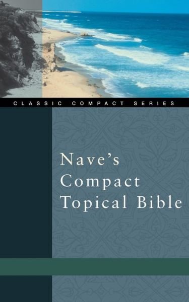 Cover for Orville J. Nave · Nave's Compact Topical Bible - Classic Compact Series (Paperback Book) (1994)
