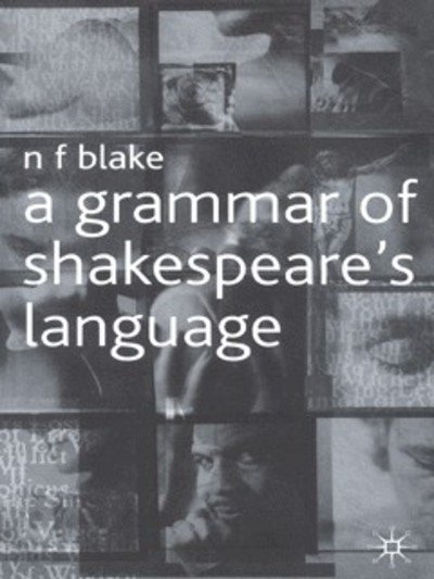 Cover for Norman Blake · A Grammar of Shakespeare s Language (Bog) (2017)