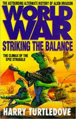 Cover for Harry Turtledove · Worldwar: Striking the Balance (Paperback Book) (1997)