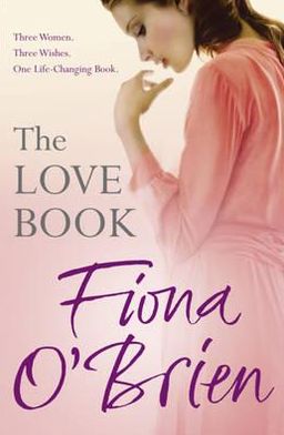 Cover for Fiona O'Brien · The Love Book (Paperback Book) (2012)