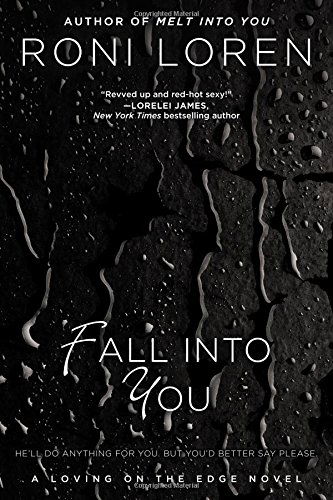 Cover for Roni Loren · Fall into You (A Loving on the Edge Novel) (Paperback Book) (2012)