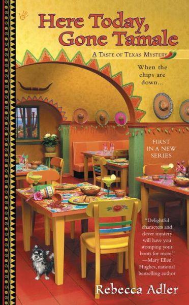 Cover for Rebecca Adler · Here Today, Gone Tamale - A Taste of Texas Mystery (Paperback Book) (2015)