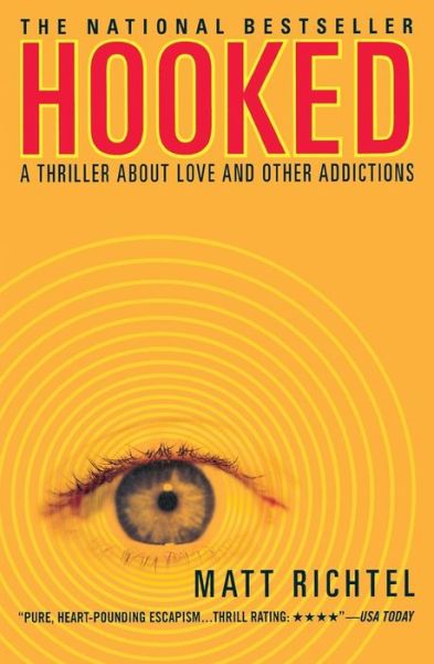 Cover for Matt Richtel · Hooked (Paperback Book) (2008)