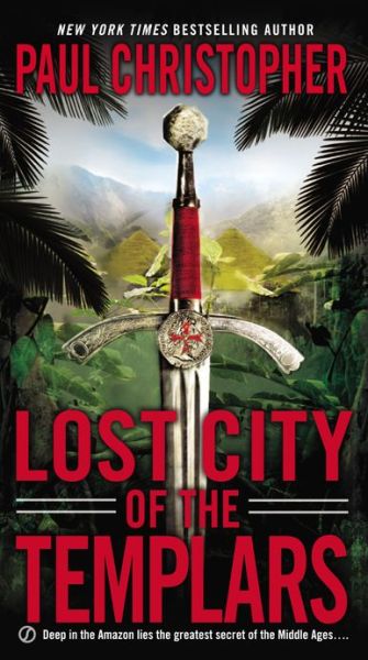 Cover for Paul Christopher · Lost City of the Templars (John  Doc  Holliday) (Taschenbuch) (2013)