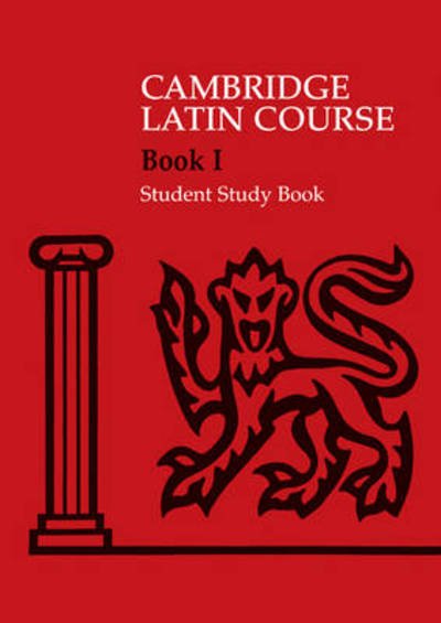 Cover for Cambridge School Classics Project · Cambridge Latin Course 1 Student Study Book - Cambridge Latin Course (Paperback Bog) [Student edition] (2007)
