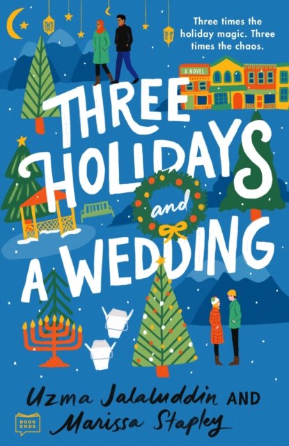 Three Holidays and a Wedding - Uzma Jalaluddin - Bücher - Penguin Putnam Inc - 9780593543917 - 26. September 2023