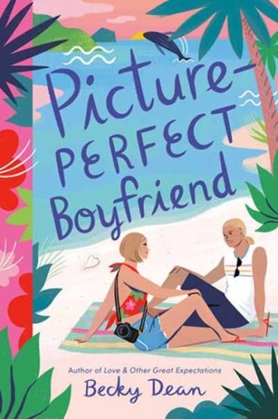Cover for Becky Dean · Picture-Perfect Boyfriend (Paperback Book) (2023)