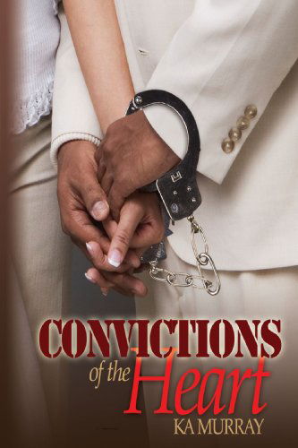 Cover for Kimberly Murray-williams · Convictions of the Heart (Paperback Book) (2008)