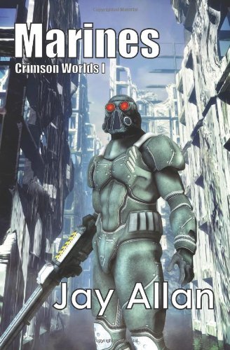 Cover for Jay Allan · Marines: Crimson Worlds 1 (Pocketbok) (2012)