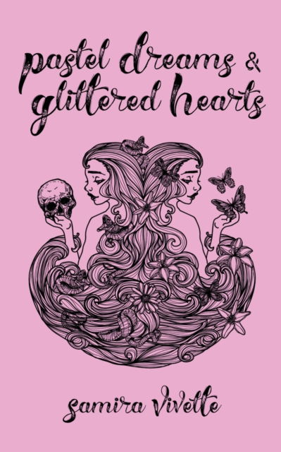 Cover for Samira Vivette · Pastel Dreams and Glittered Hearts (Paperback Book) (2020)