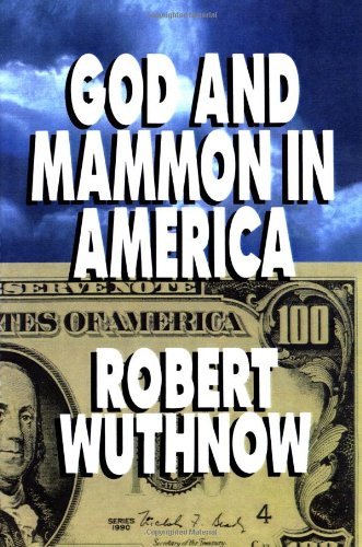 Cover for Robert Wuthnow · God and Mammon in America (Pocketbok) (1994)