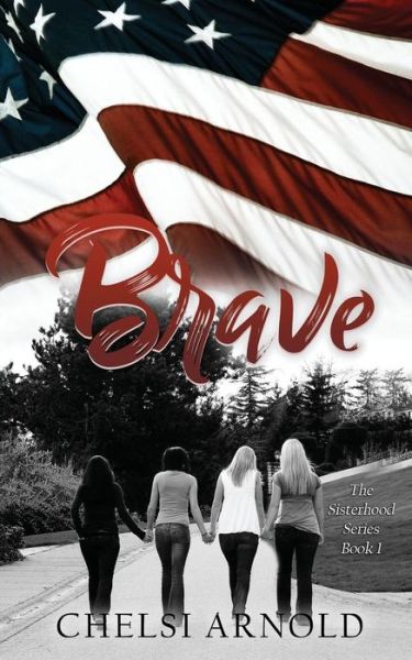 Cover for Chelsi Arnold · Brave (Paperback Book) (2018)