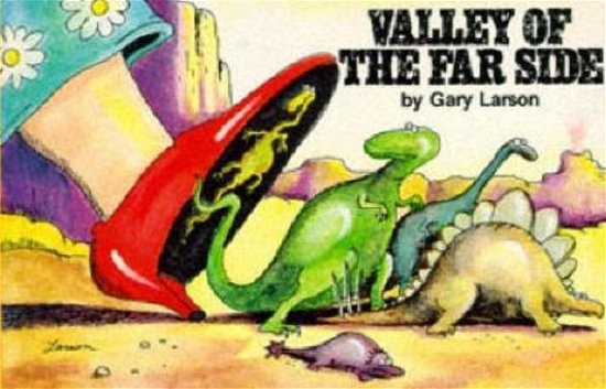 Valley Of The Far Side - Gary Larson - Libros - Little, Brown Book Group - 9780751505917 - 1 de octubre de 1987