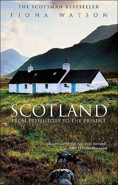 Cover for Fiona Watson · Scotland from Pre-History to the Present (Pocketbok) [New edition] (2003)