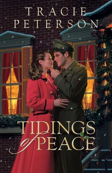 Tidings of peace - Tracie Peterson - Books - Bethany House - 9780764222917 - September 1, 2000