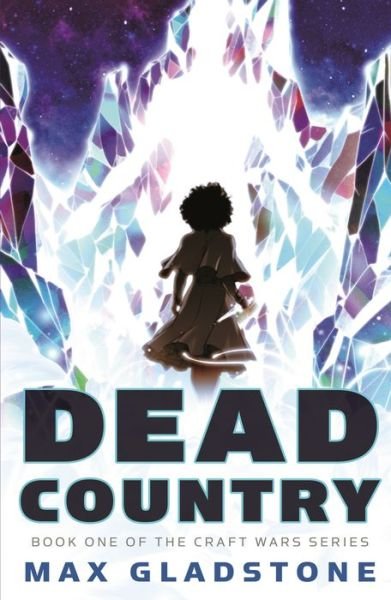 Cover for Max Gladstone · Dead Country - The Craft Wars (Taschenbuch) (2023)