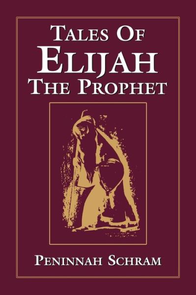 Cover for Peninnah Schram · Tales of Elijah the Prophet (Paperback Book) (1997)